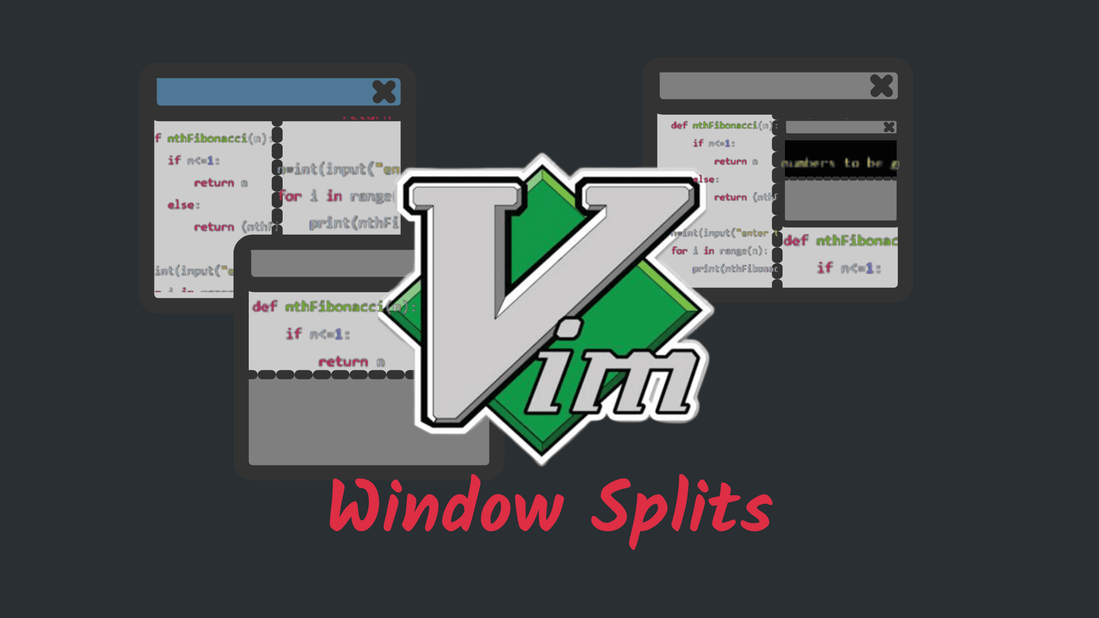 Vim: Window Splits