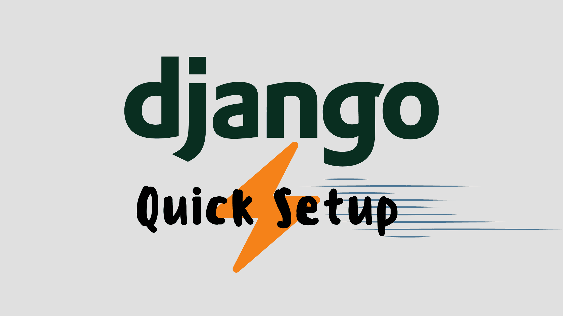 Django Quick Setup Script