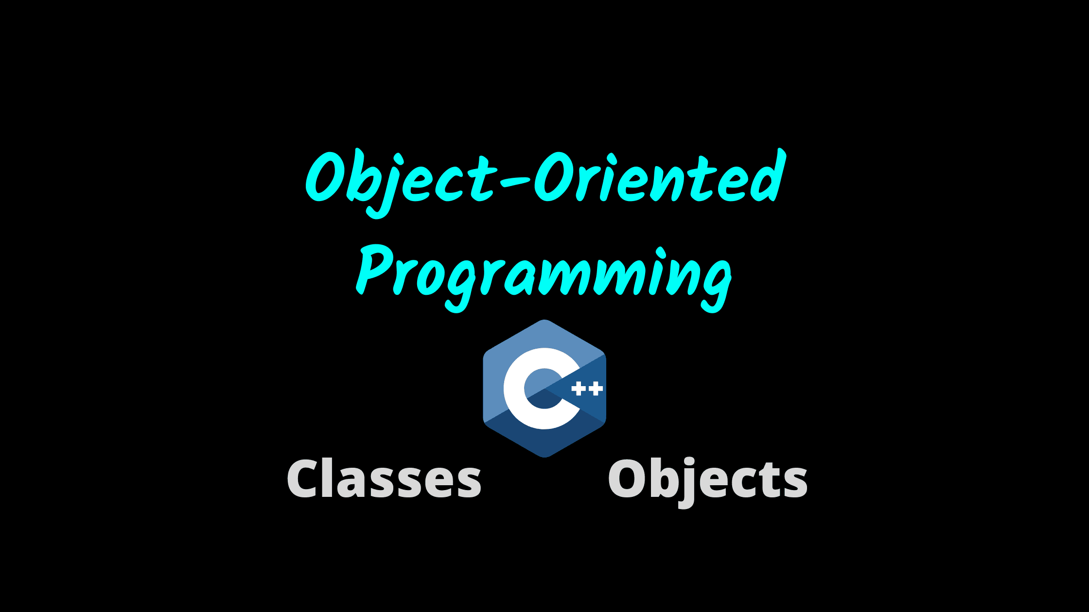 Object-Oriented Programming in C++ : Classes and Objects