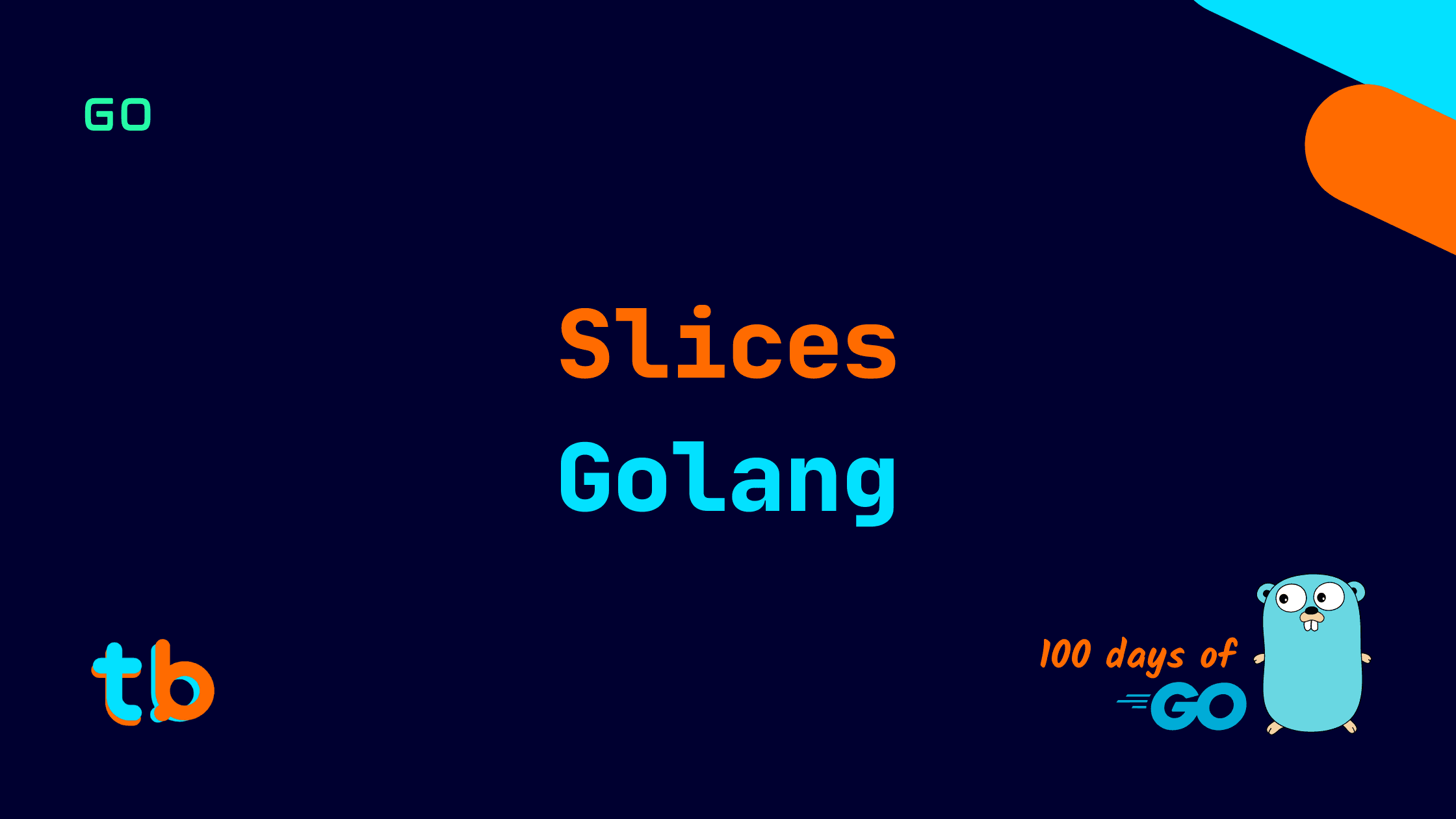 Golang: Slices