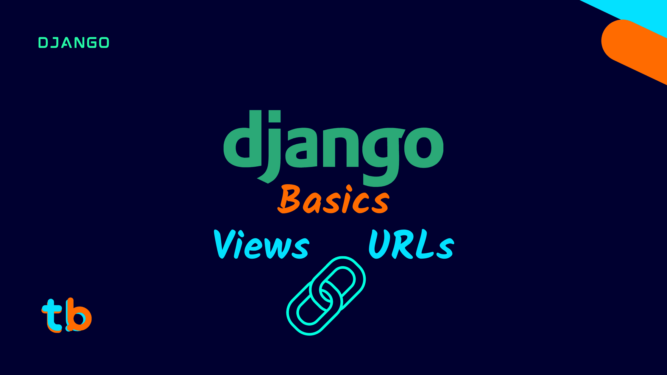 Django Basics: Views and URLs
