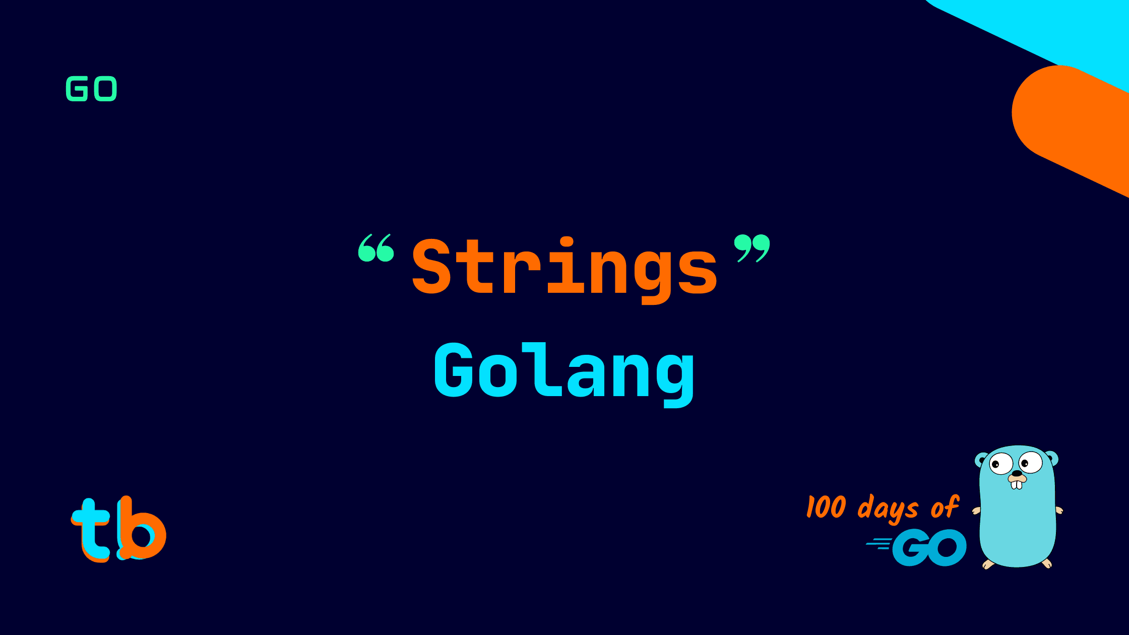 Golang: String Manipulation